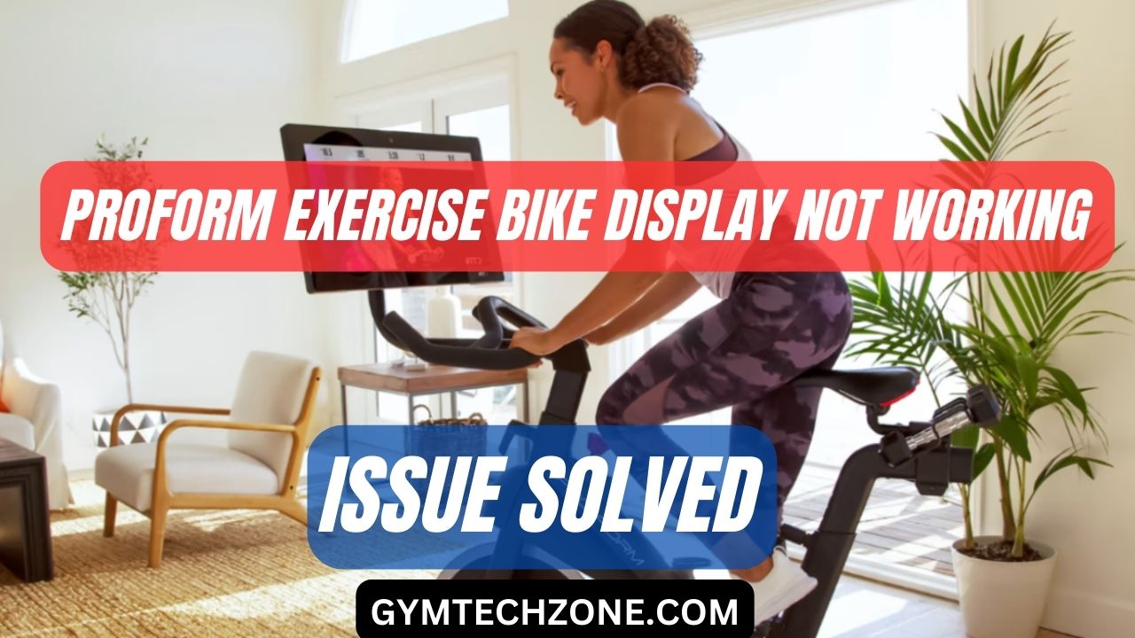 ProForm Exercise Bike Display Not Working